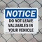Signmission Do Not Leave Valuables In Your Vehicle, 14 in W x Rectangle, Plastic OS-2PACK-NS-P-1014-L-11299 - alternate 3